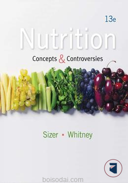 Nutrition Concepts and Controversies