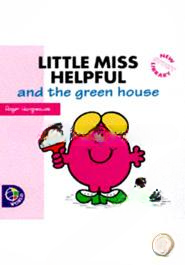 Little Miss Helpful And The Green House