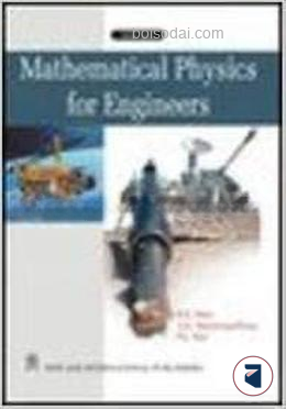 Mathematical Physics for Engineers