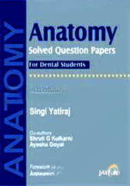 Anatomy Solved Question Papers for Dental Students (Paperback)
