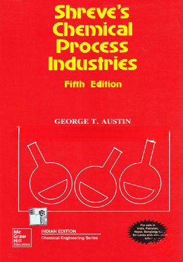 Shreve'S Chemical Process Industries