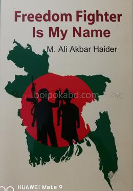 Freedom Fighter Is My Name