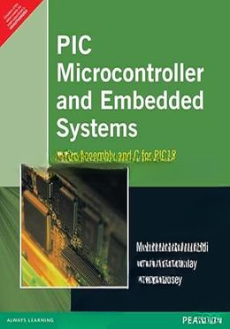 Pic Microcontroller And Embedded Systems