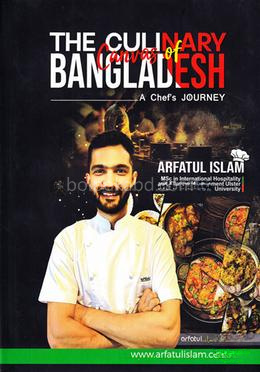 The Culinary Canvas of Bangladesh: A Chef's Journey