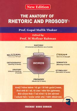The Anatomy Of Rhetoric And Prosody