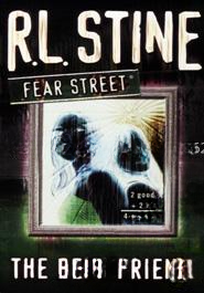 The Best Friend (Fear Street, No. 17)