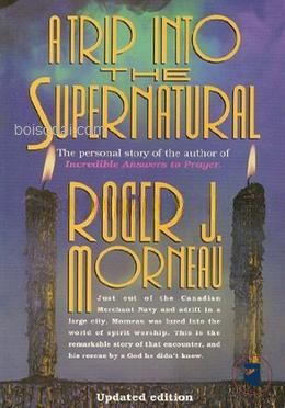 A Trip into the Supernatural