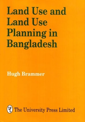 Land Use and Land Use Planning in Bangladesh