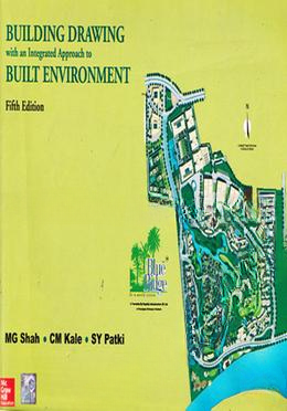 Building Drawing with an Integrated Approach to Built Environment
