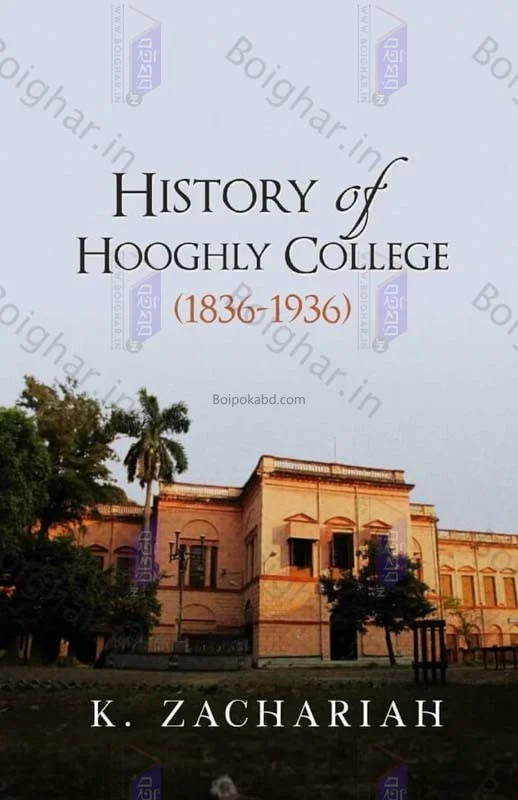 হিস্ট্রি অফ হুগলী কলেজ - ক জাচারীয়াহ