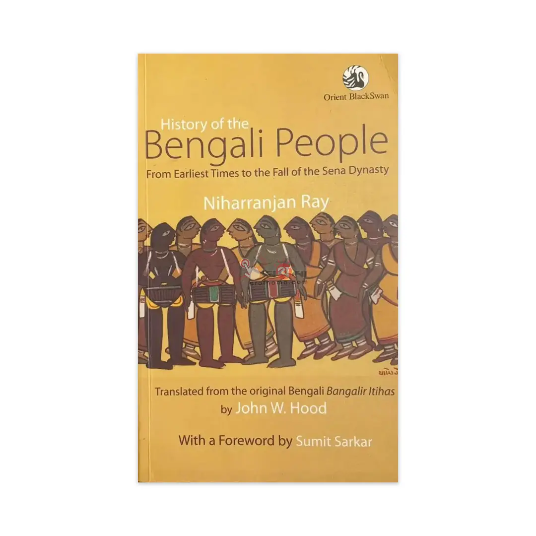 History of the Bengali People: From Earliest Times to the Fall of the Sena Dynasty