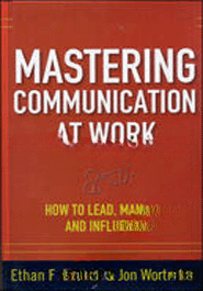 Mastering Communication At Work