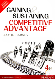 Gaining and Sustaining Competitive Advantage