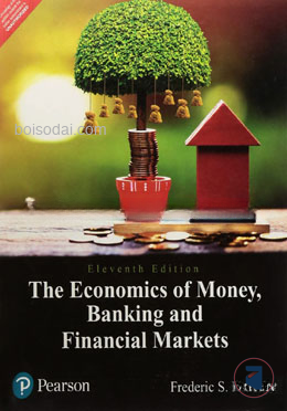 The Economics of Money, Banking and Financial Markets, 11/e