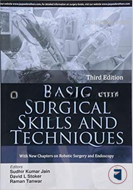 Basic Surgical Skills And Techniques