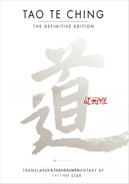 Tao Te Ching (The New Translation from Tao Te Ching