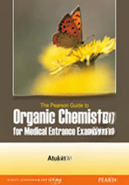 The Pearson Guide to Organic Chemistry for Medical Entrance Examinations