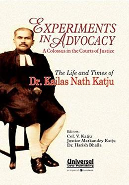 Experiments in Advocacy  A Colossus in the Courts of Justice