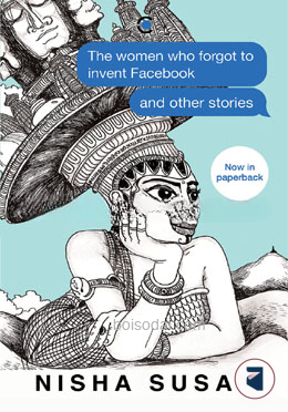 The Women Who Forgot to Invent Facebook and Other Stories