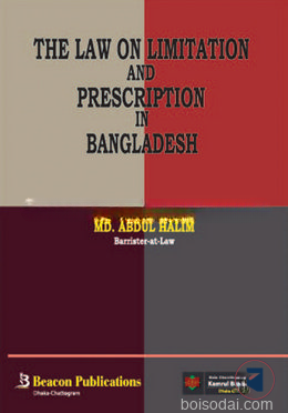 The Law on Limitation and Prescription in Bangladeh