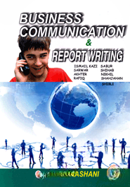 Business Communication and Report Writing