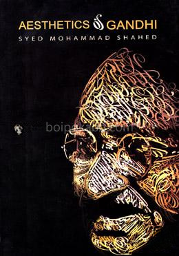 Aesthetics Of Gandhi