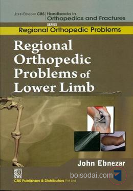 Regional Orthopedic Problems of Lower Limb