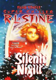Silent Night (Fear Street Super Chillers, No. 2)