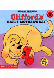 Clifford's Happy Mother's Day