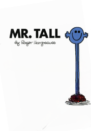 Mr. Tall (Mr. Men and Little Miss)