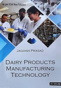 Dairy Products Manufacturing Technology (ICAR)