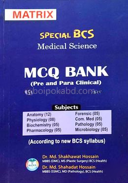 Special BCS Medical Science MCQ Bank (Pre And Para Clinical)