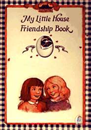 My Little House Friendship Book and Locket (My First Little House Books Series)