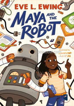 Maya and the Robot