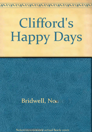 Clifford's Happy Days