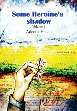 Some Heroine's Shadow Volume 1