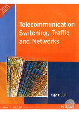 Telecommunications, Switching, Traffic And Networks