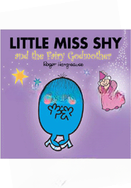 Little Miss Shy and the Fairy Godmother