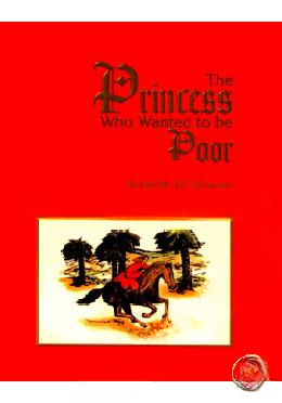 The Princess Who Wanted to be Poor