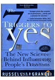 The 7 Triggers to Yes