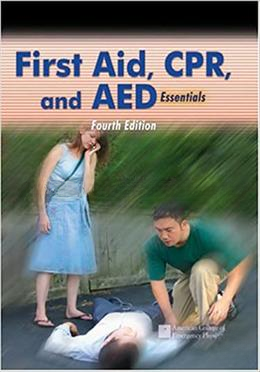First Aid, CPR, and Aed Essentials