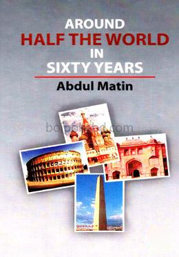 Around Half The World In Sixty Years
