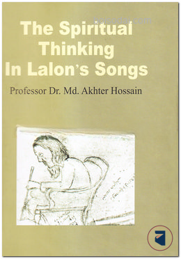 The Spiritual Thinking in Lalon's Songs