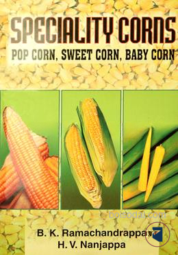 Specially Corns, Pop Corn, Sweet Corn, Baby Corn