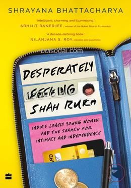 Desperately Seeking Shah Rukh