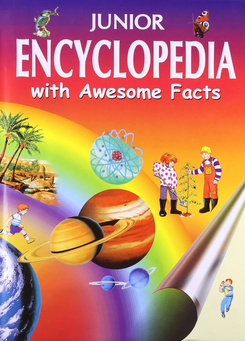 JUNIOR ENCYCLOPEDIA WITH AWESOME FACTS