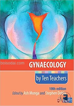 Gynaecology by Ten Teachers