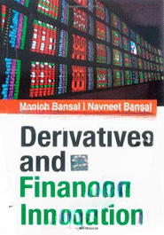Derivatives And Financial Innovations