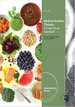 Medical Nutrition Therapy a Case Study Approach