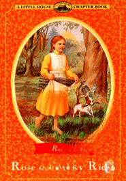 Rose at Rocky Ridge (Little House Chapter Book)